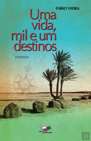 Capa - Uma Vida, Mil e Um Destinos